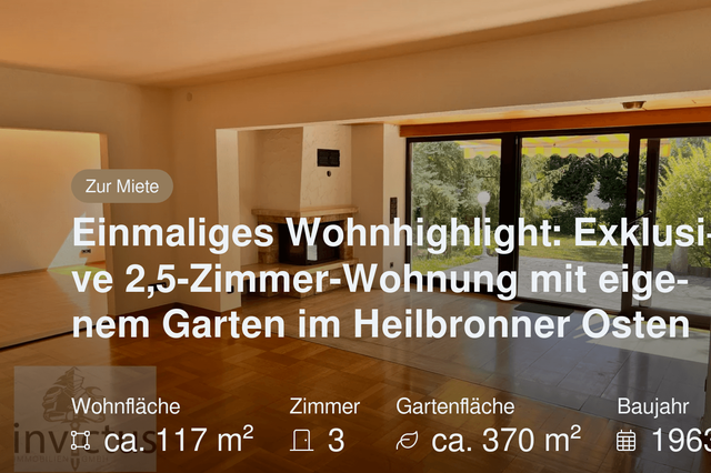 Nicht mehr verfügbar: Einmaliges Wohnhighlight: Exklusive 2,5-Zimmer-Wohnung mit eigenem Garten im Heilbronner Osten